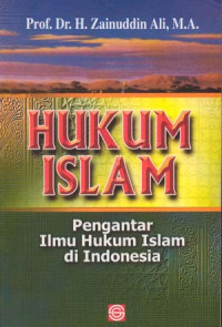 Image of Hukum Islam : Pengantar ilmu hukum Islam di Indonesia