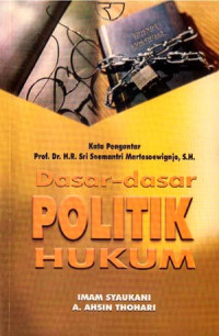 Dasar-dasar politik hukum