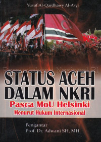 Status Aceh dalam NKRI pasca MoU Helsinki menurut hukum internasional