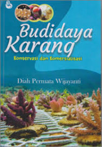 Budidaya Karang : Konservasi Dan Komersialisasi