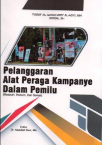 PELANGGARAN ALAT PERAGA KAMPANYE DALAM PEMILU