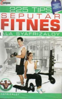 225 TIPS SEPUTAR FITNES