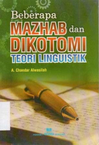 BEBERAPA MAZHAB DAN DIKOTOMI