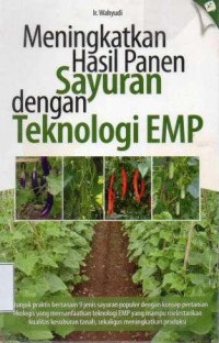 Image of MENINGKATKAN HASIL PANEN SAYURAN DENGAN TEKNOLOGI EMP