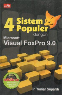 4 SISTEM POPULER DENGAN MICROSOFT VISUAL FOXPRO 9.0