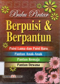 BERPUISI DAN BERPANTUN