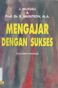 MENGAJAR DENGAN SUKSES