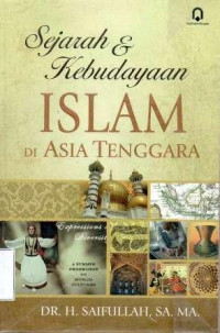 SEJARAH KEBUDAYAAN ISLAM DI ASIA TENGGARA
